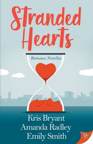 Stranded Hearts de Kris Bryant