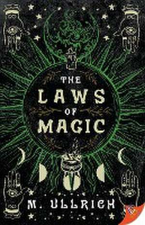 The Laws of Magic de M. Ullrich