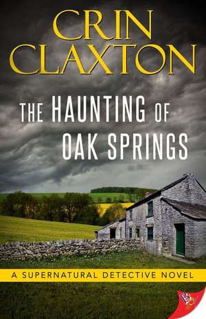 The Haunting of Oak Springs de Crin Claxton