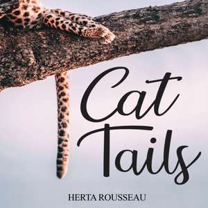 Cat Tails de Herta Rousseau