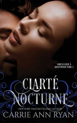 Clarté nocturne de Carrie Ann Ryan