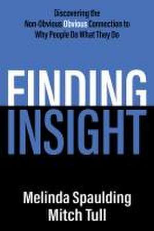 Finding Insight de Melinda Spaulding