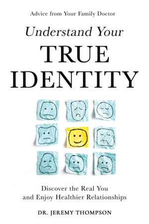 Understand Your True Identity de Jeremy Guy Thompson