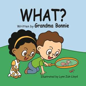What? de Bonnie Latham Lyon