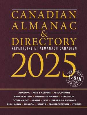 Canadian Almanac & Directory, 2025 de Grey House Canada