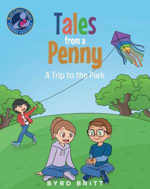 Tales from a Penny de Byrd Britt