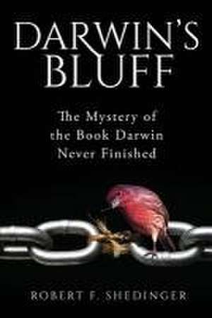 Darwin's Bluff de Robert Shedinger