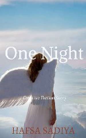 One Night de Hafsa Sadiya