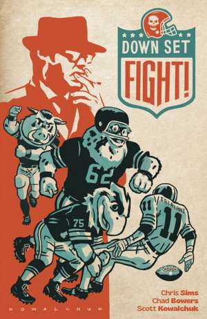 Down, Set, Fight! 10th Anniversary Edition de Chad Bowers