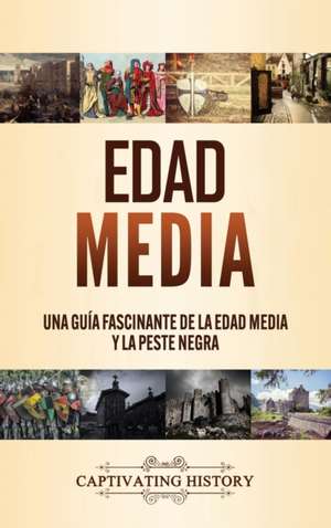 Edad Media de Captivating History