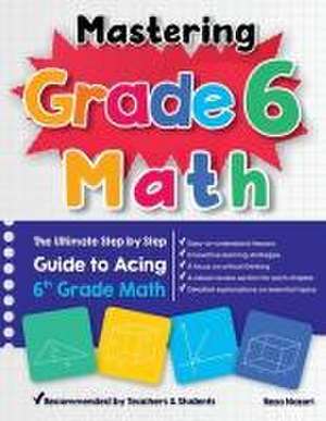 Mastering Grade 6 Math de Reza Nazari