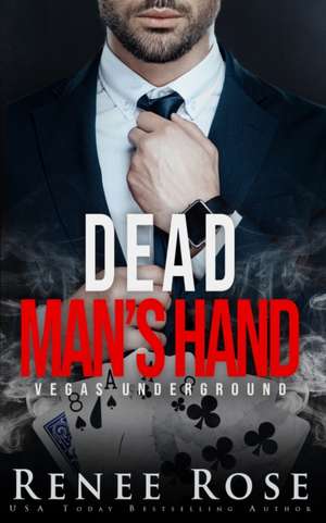 Dead Man's Hand de Renee Rose