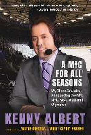 A MIC for All Seasons de Kenny Albert