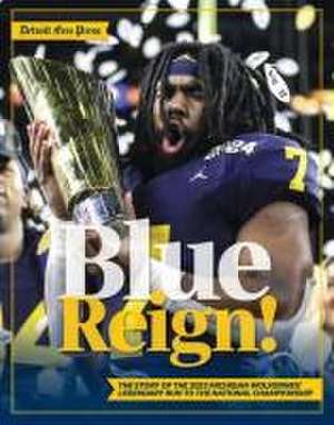 Blue Reign! de Detroit Free Press