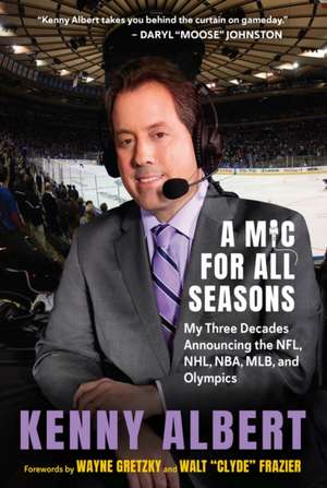 A MIC for All Seasons de Kenny Albert