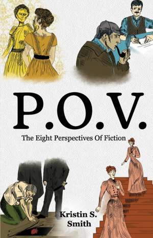 P.O.V. de Kristin S. Smith