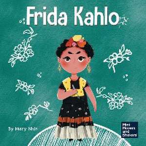 Frida Kahlo de Mary Nhin