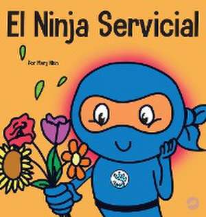 El Ninja Servicial de Mary Nhin