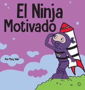 El Ninja Motivado de Mary Nhin