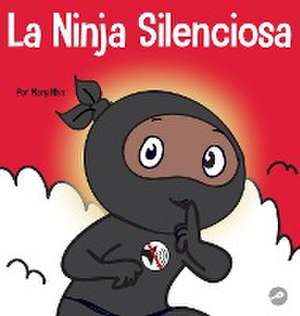 La Ninja Silencioso de Mary Nhin