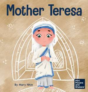 Mother Teresa de Mary Nhin