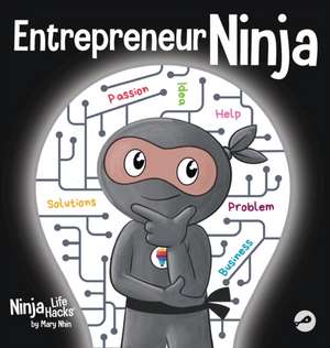 Entrepreneur Ninja de Mary Nhin