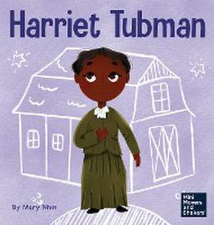 Harriet Tubman de Mary Nhin