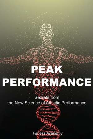 Peak Performance de Fitness Academy