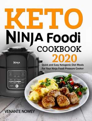 Keto Ninja Foodi Cookbook 2020 de Venante Nowey