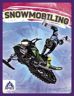 Snowmobiling de Hubert Walker