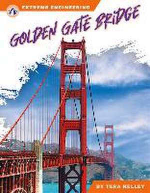 Golden Gate Bridge de Tera Kelley