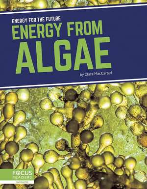 Energy from Algae de Clara MacCarald