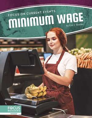 Minimum Wage de Eric J. Reeder