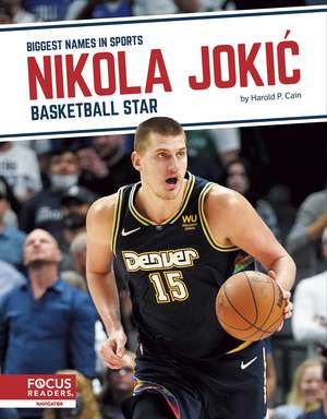 Nikola Jokić: Basketball Star de Harold P. Cain