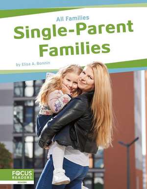 Single-Parent Families de Elisa A Bonnin