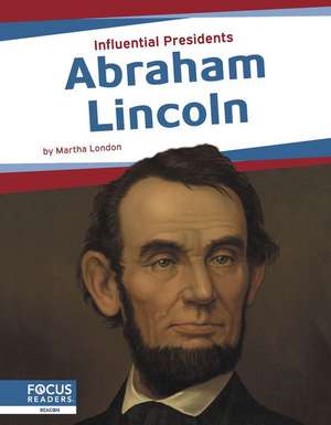 Abraham Lincoln de Martha London