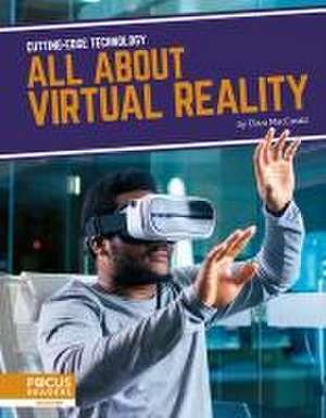 All about Virtual Reality de Clara Maccarald