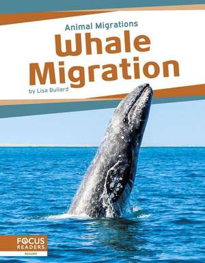 Whale Migration de Lisa Bullard