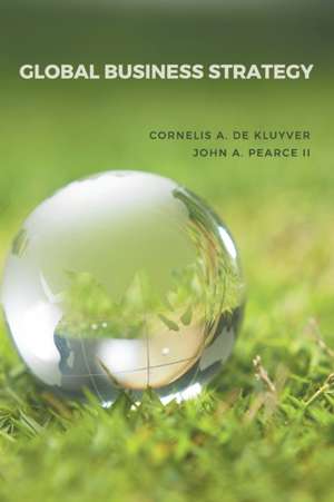 Global Business Strategy de John A. Pearce II