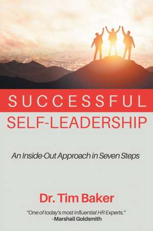 Successful Self-Leadership de Tim Baker