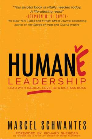 Humane Leadership de Marcel Schwantes
