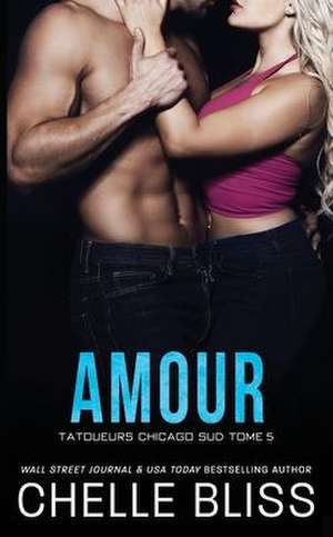 Amour de Chelle Bliss