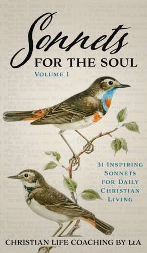 Sonnets For the Soul de Christian Life Coaching Lta
