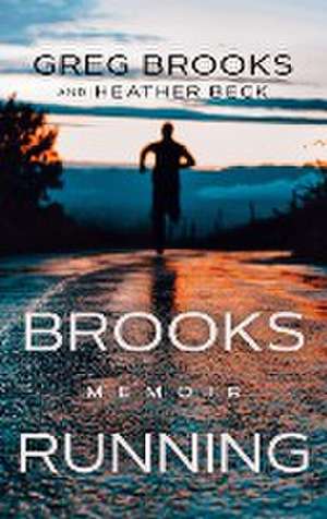 Brooks Running de Greg Brooks