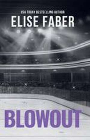 Blowout de Elise Faber
