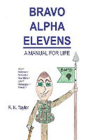 Bravo Alpha Elevens de R. K. Taylor