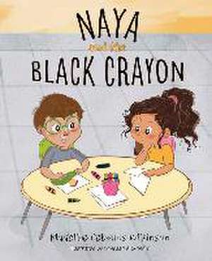 Naya and the Black Crayon de Madeline Ceballos Wilkinson