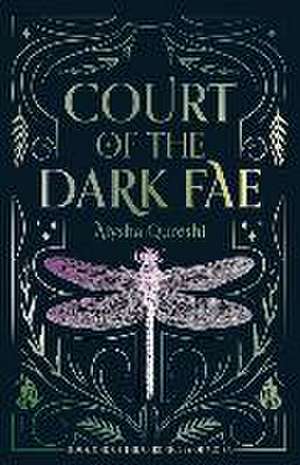 Court of the Dark Fae de Aiysha Qureshi