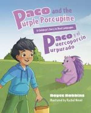 Paco and the Purple Porcupine (Paco Y El Puercoporcín Purpurado) de Royce Robbins