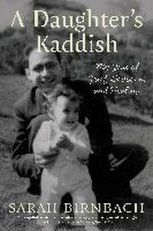 A Daughter's Kaddish de Sarah Birnbach